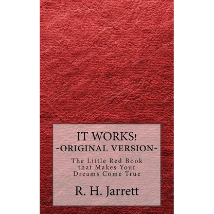 It Works - Original edition: The little red book that makes your dreams come true - Paperback
