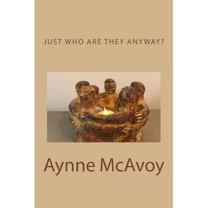 Just Who Are THEY Anyway? - Paperback