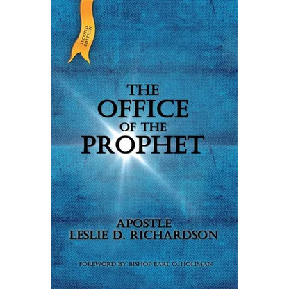 The Office of The Prophet 2nd Edition: Leslie D. Richardson - Paperback