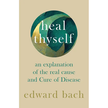 Heal Thyself: An Explanation of the Real Cause and Cure of Disease - Hardcover