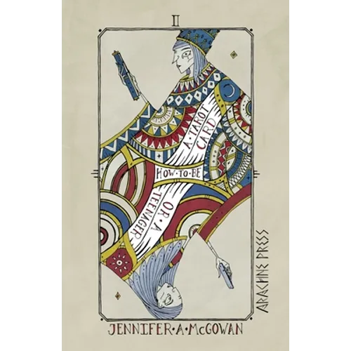 How to be a Tarot Card (or a Teenager)