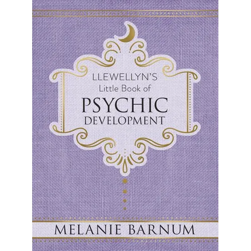 Llewellyn's Little Book of Psychic Development