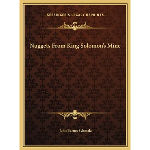 Nuggets From King Solomon's Mine