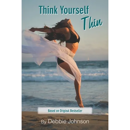 Think Yourself Thin: Lose Weight Naturally through Your Subconscious Mind
