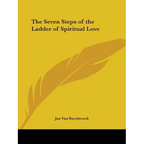 The Seven Steps of the Ladder of Spiritual Love
