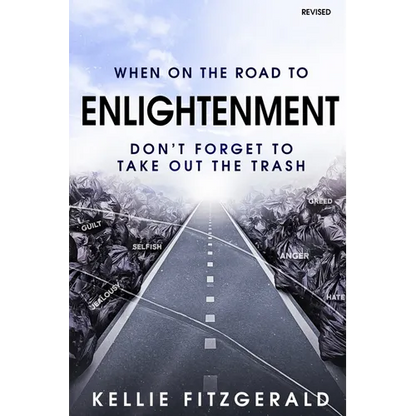 When on the Road to Enlightenment Don't Forget to Take out the Trash: Revised