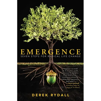 Emergence: Seven Steps for Radical Life Change - Paperback