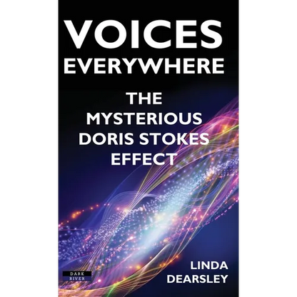 Voices Everywhere: The Mysterious Doris Stokes Effect