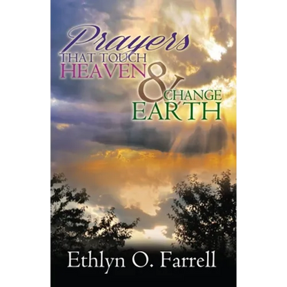 Prayers That Touch Heaven And Change Earth