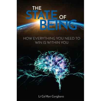 State of Being: How Everything You Need to Win is Within You