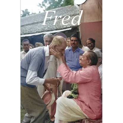 Fred - Meher Baba's 'Grand Old Man of England'