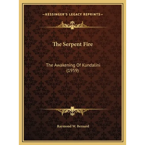 The Serpent Fire: The Awakening Of Kundalini (1959)