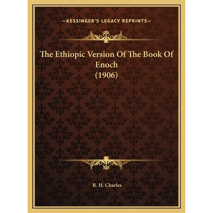 The Ethiopic Version Of The Book Of Enoch (1906)