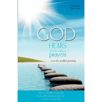 God Hears All of His Children's Prayers - Paperback
