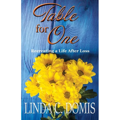 Table for One: Recreating a Life After Loss - Paperback