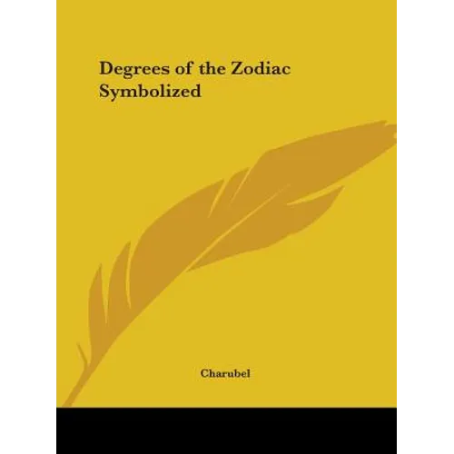 Degrees of the Zodiac Symbolized