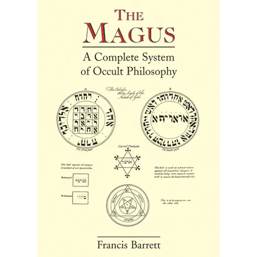 The Magus: A Complete System of Occult Philosophy