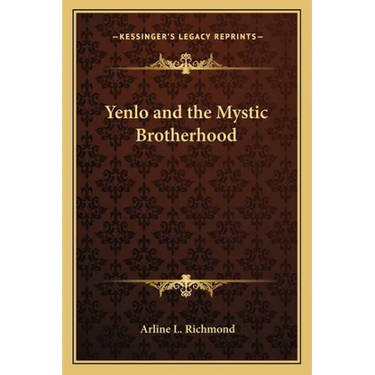 Yenlo and the Mystic Brotherhood