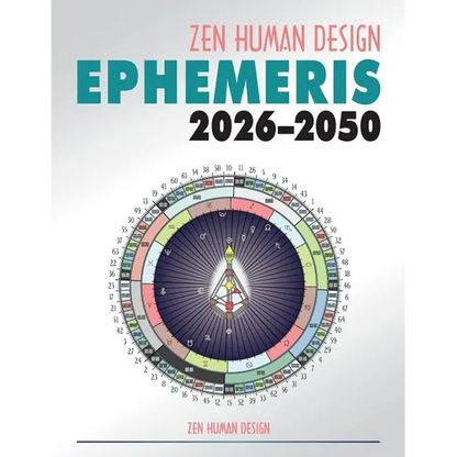 Zen Human Design Ephemeris 2026-50 - Paperback