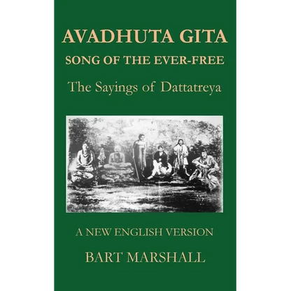 Avadhuta Gita: The Sayings of Dattatreya - Paperback
