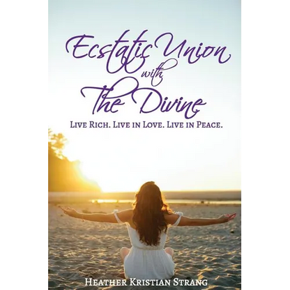 Ecstatic Union with The Divine - Paperback