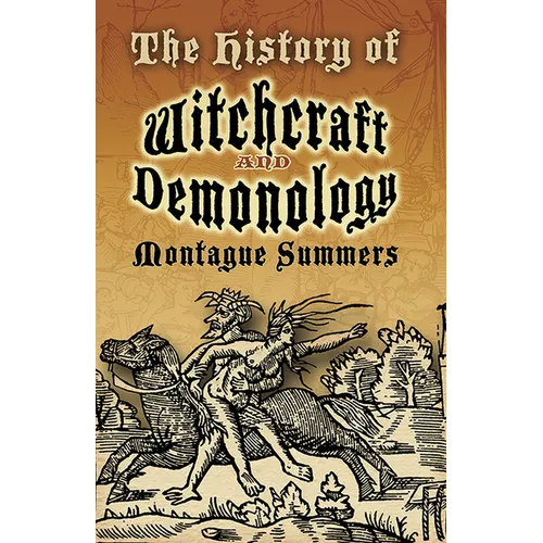 The History of Witchcraft and Demonology