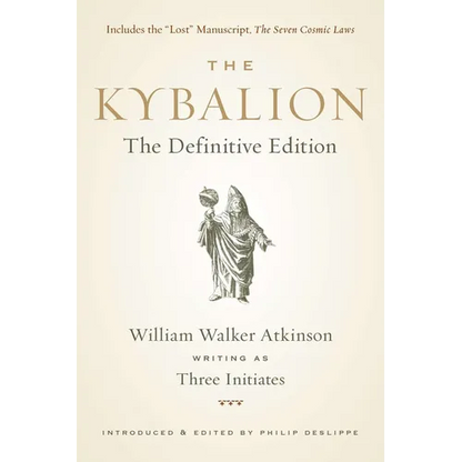 The Kybalion: The Definitive Edition - Paperback