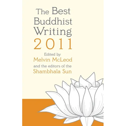 The Best Buddhist Writing - Paperback