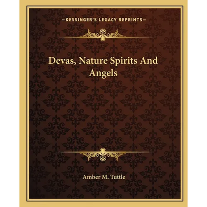 Devas, Nature Spirits And Angels