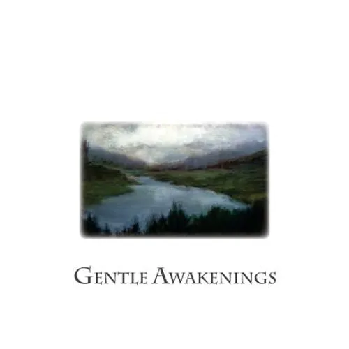 Gentle Awakenings: Selected Spiritual Poetry of Ralph Tagg