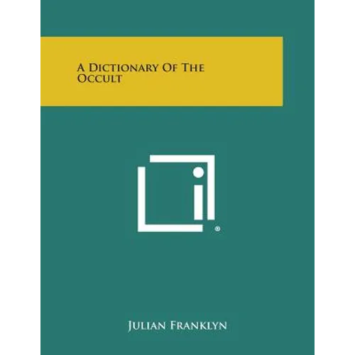 A Dictionary of the Occult