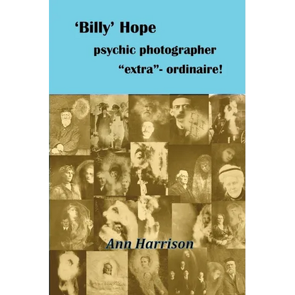 'Billy' Hope psychic photographer "extra"-ordinaire - Paperback