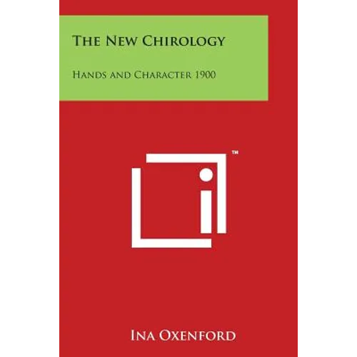 The New Chirology: Hands and Character 1900