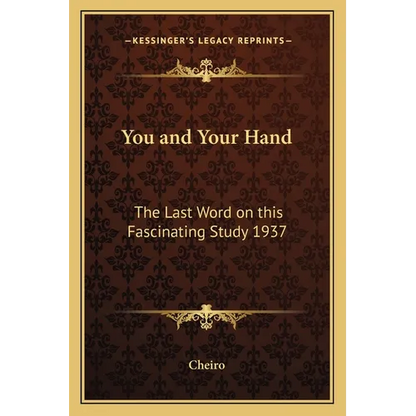 You and Your Hand: The Last Word on this Fascinating Study 1937