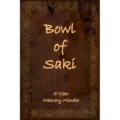 Bowl of Saki: 5-year Memory Minder - Paperback