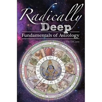 Radically Deep Fundamentals of Astrology - Paperback
