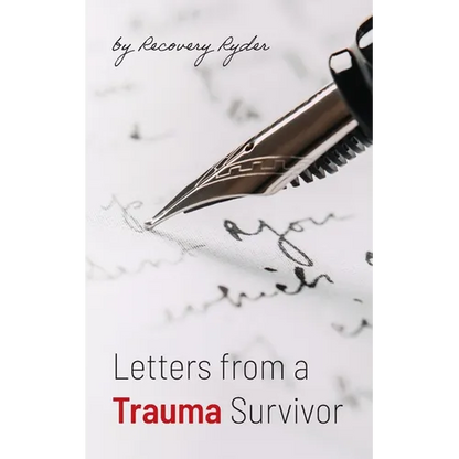 Letters from a Trauma Survivor