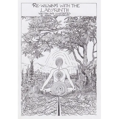 Re-wilding With The Labyrinth