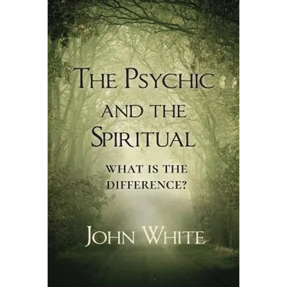 The Psychic and the Spiritual: What is the Difference?