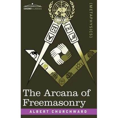 The Arcana of Freemasonry - Paperback