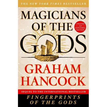 Magicians of the Gods: Updated and Expanded Edition - Sequel to the International Bestseller Fingerprints of the Gods