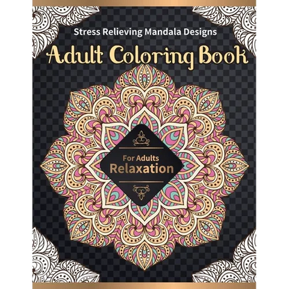 Adult Coloring Book: Stress Relieving Mandala Designs for Adults Relaxation - Paperback