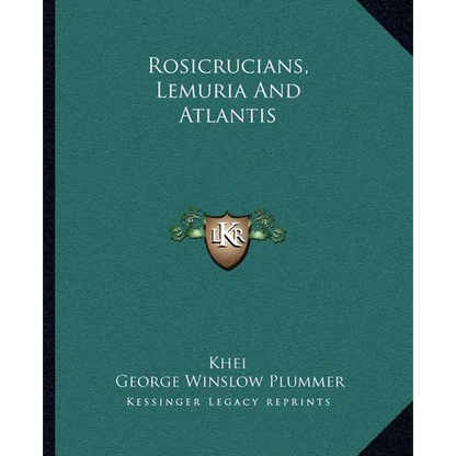 Rosicrucians, Lemuria And Atlantis