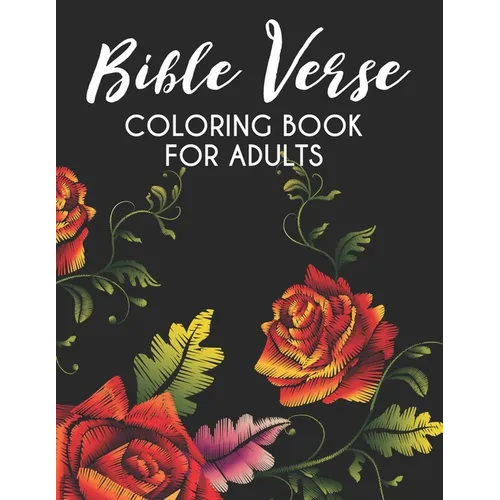 Bible Verse Coloring Book for Adults: Christian Colouring Book To Soothe the Soul, Color Beautiful Floral Designs For Stress Relief and Relaxation - f