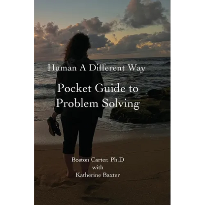 Human A Different Way Pocket Guide to Problem Solving