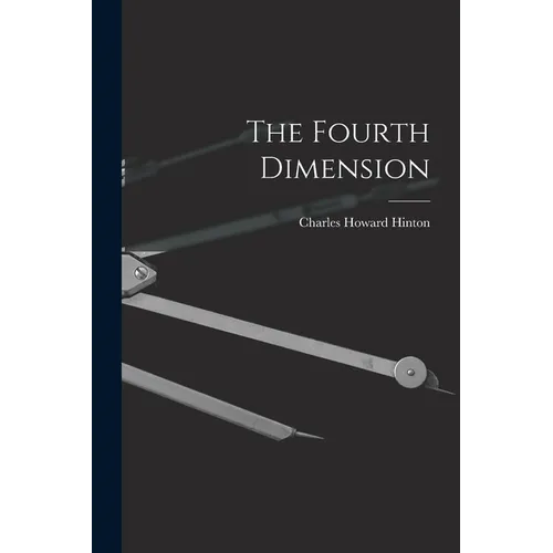 The Fourth Dimension