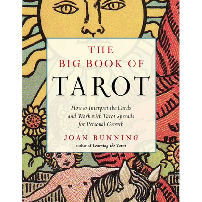 The Big Book of Tarot: How to Interpret the Cards and Work with Tarot Spreads for Personal Growth - Paperback