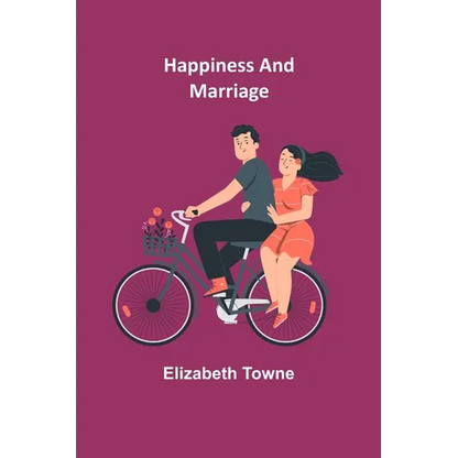 Happiness and Marriage - Paperback