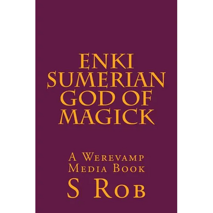 Enki Sumerian God of Magick - Paperback