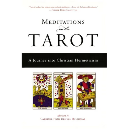 Meditations on the Tarot: A Journey Into Christian Hermeticism - Paperback